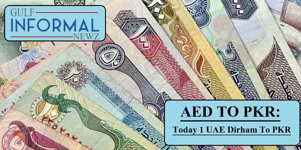AED TO PKR Today 1 UAE Dirham To PKR Pakistan Rupee 18 June 2021 