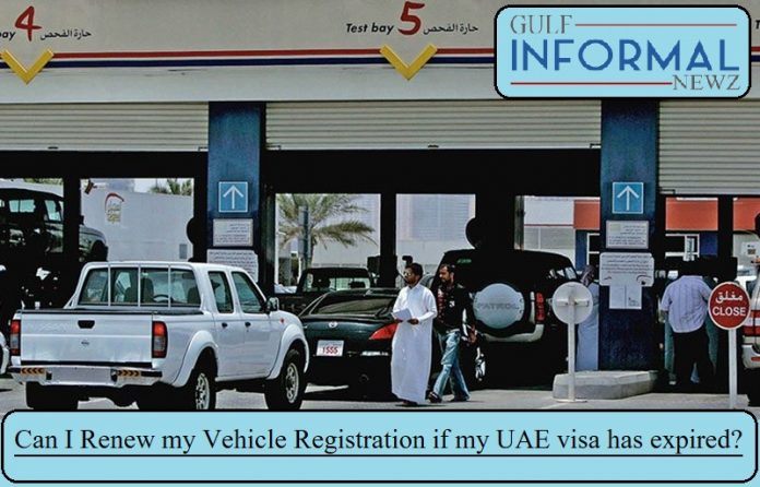 Can I renew my vehicle registration if my UAE visa has expired?